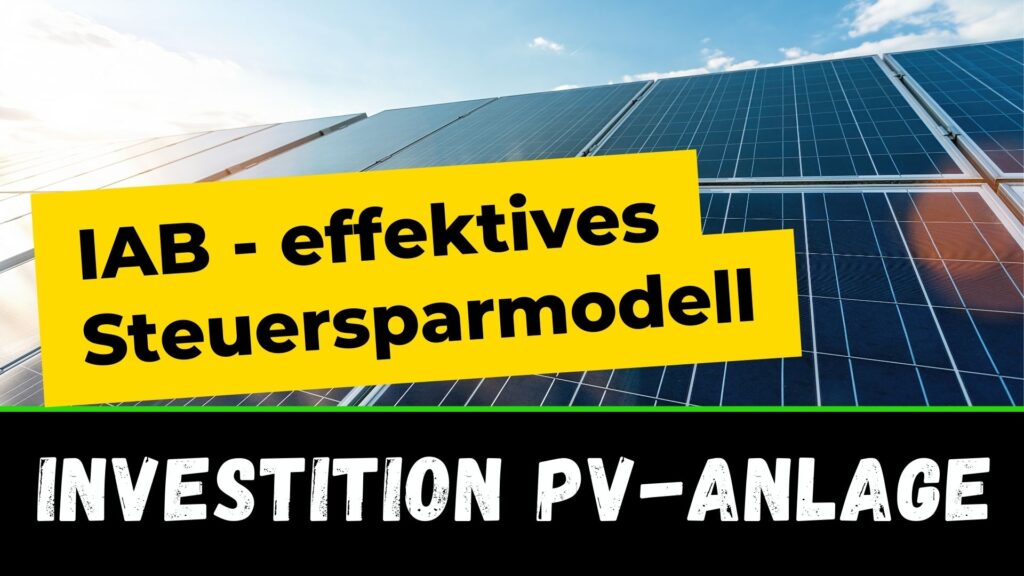 steuersparmodell-Investitionsabzugsbetrag-iab-photovoltaik-analge-pv
