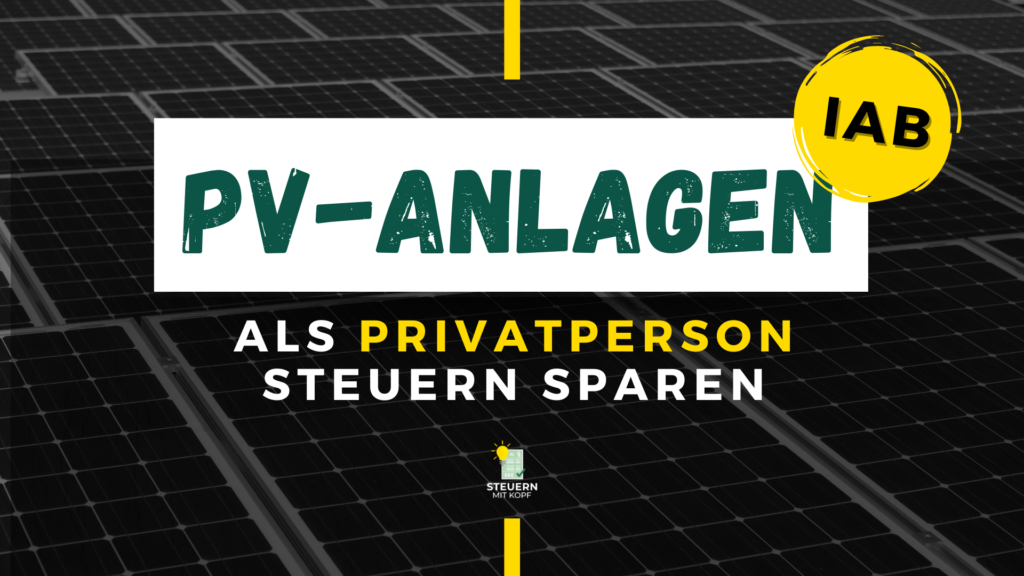 Steuern sparen mit Photovoltaik 2024: So optimierst du deine Finanzen mit Solarenergie